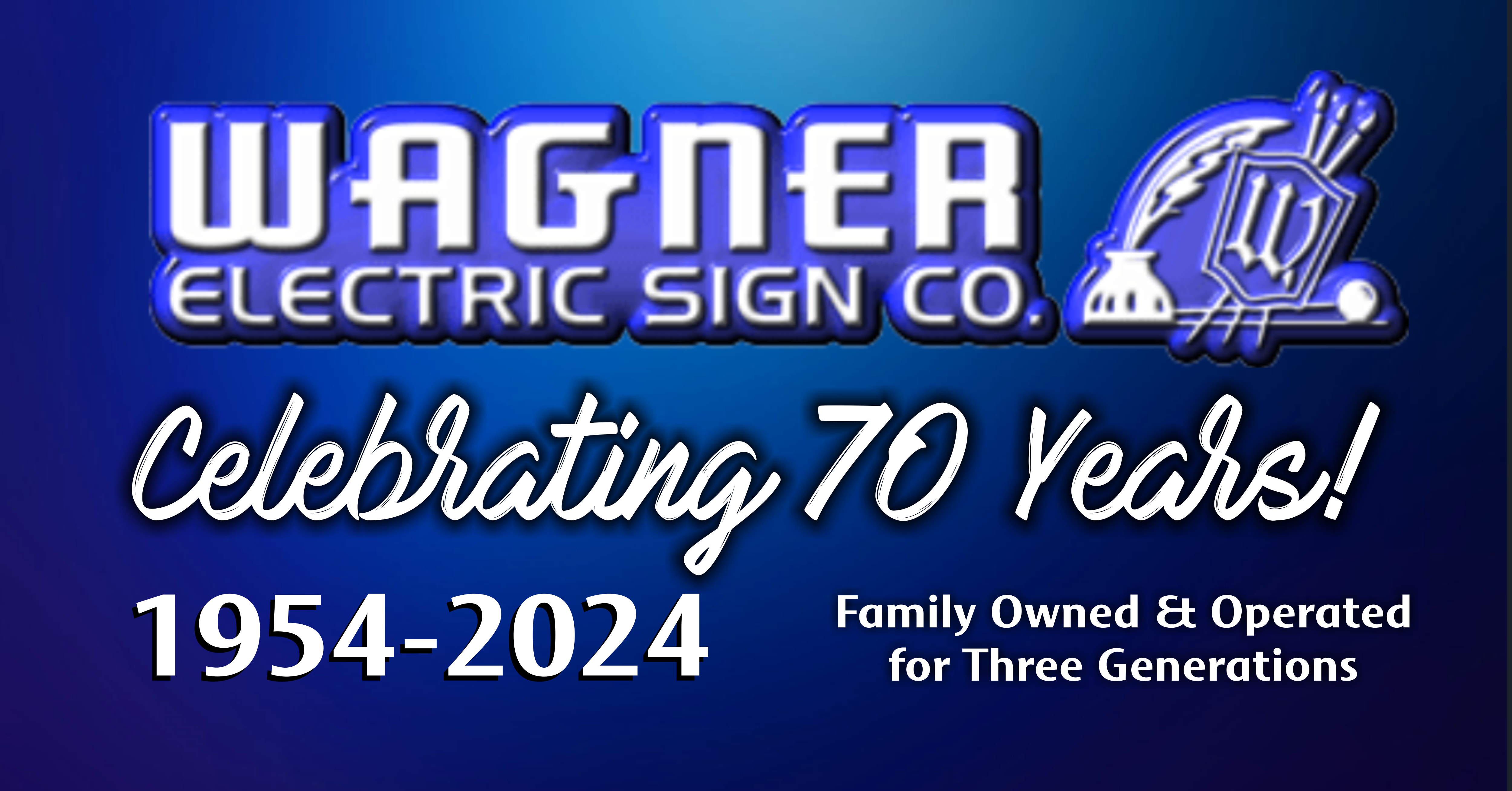 Wagner Electric Sign Co. in Elyria, OH celebrates 70 years in business